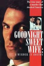 Watch Goodnight Sweet Wife: A Murder in Boston 123movieshub