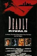 Watch Deadly Rivals 123movieshub