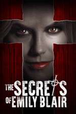 Watch The Secrets of Emily Blair 123movieshub
