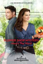 Watch Flower Shop Mystery: Mum's the Word 123movieshub