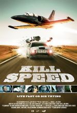 Watch Kill Speed 123movieshub