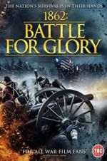 Watch 1862 : Battle For Glory 123movieshub