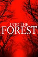 Watch Into the Forest Online 123movieshub