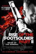 Watch Rise of the Footsoldier Part II 123movieshub