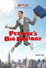 Watch Pee-wee's Big Holiday Online 123movieshub