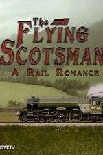 Watch The Flying Scotsman: A Rail Romance 123movieshub