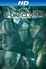Watch Foreclosure 123movieshub