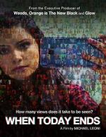 Watch When Today Ends 123movieshub