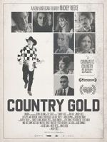 Watch Country Gold Online 123movieshub