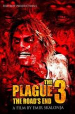Watch The Plague 3: The Road\'s End 123movieshub