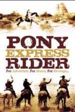 Watch Pony Express Rider 123movieshub