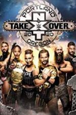 Watch NXT TakeOver: Portland 123movieshub