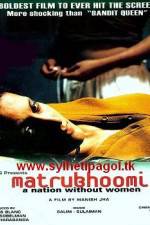 Watch Matrubhoomi A Nation Without Women 123movieshub