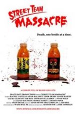 Watch Street Team Massacre 123movieshub
