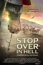 Watch Stop Over in Hell 123movieshub