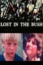 Watch Lost in the Bush 123movieshub