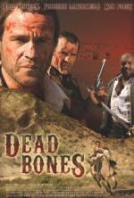 Watch Dead Bones 123movieshub