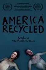 Watch America Recycled 123movieshub