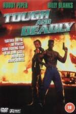 Watch Tough and Deadly 123movieshub