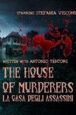 Watch The house of murderers 123movieshub