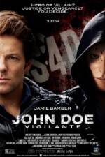 Watch John Doe: Vigilante 123movieshub