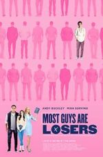 Watch Most Guys Are Losers 123movieshub