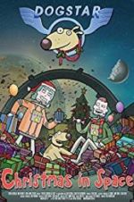 Watch Dogstar: Christmas in Space 123movieshub