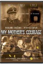 Watch My Mother's Courage 123movieshub