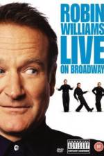 Watch Robin Williams: Live on Broadway 123movieshub
