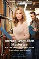 Watch Aurora Teagarden Mysteries: An Inheritance to Die For 123movieshub
