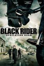 Watch The Black Rider: Revelation Road 123movieshub