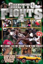 Watch Ghetto Fights Vol 4 Online 123movieshub