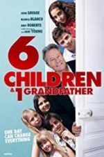 Watch 6 Children & 1 Grandfather 123movieshub