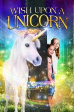 Watch Wish Upon A Unicorn 123movieshub