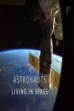 Watch Astronauts: Living in Space 123movieshub