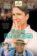 Watch What the Deaf Man Heard 123movieshub