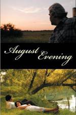 Watch August Evening 123movieshub
