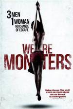 Watch We Are Monsters 123movieshub