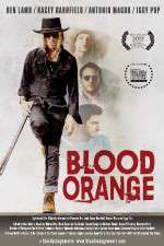 Watch Blood Orange Online 123movieshub