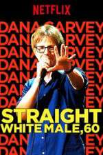 Watch Dana Carvey: Straight White Male, 60 123movieshub