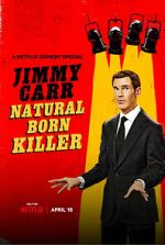 Watch Jimmy Carr: Natural Born Killer 123movieshub