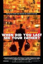 Watch And When Did You Last See Your Father? Online 123movieshub