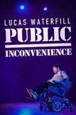 Watch Lucas Waterfill: Public Inconvenience (TV Special 2023) Online 123movieshub