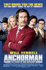 Watch Anchorman: The Legend of Ron Burgundy 123movieshub