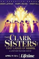Watch The Clark Sisters: First Ladies of Gospel 123movieshub