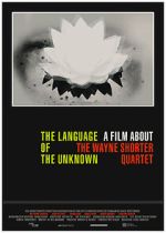 Watch The Language of the Unknown: A Film About the Wayne Shorter Quartet 123movieshub
