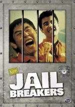 Watch Jail Breakers Online 123movieshub