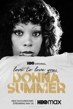 Watch Love to Love You, Donna Summer 123movieshub