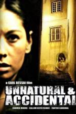 Watch Unnatural & Accidental 123movieshub