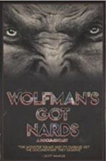 Watch Wolfman\'s Got Nards 123movieshub